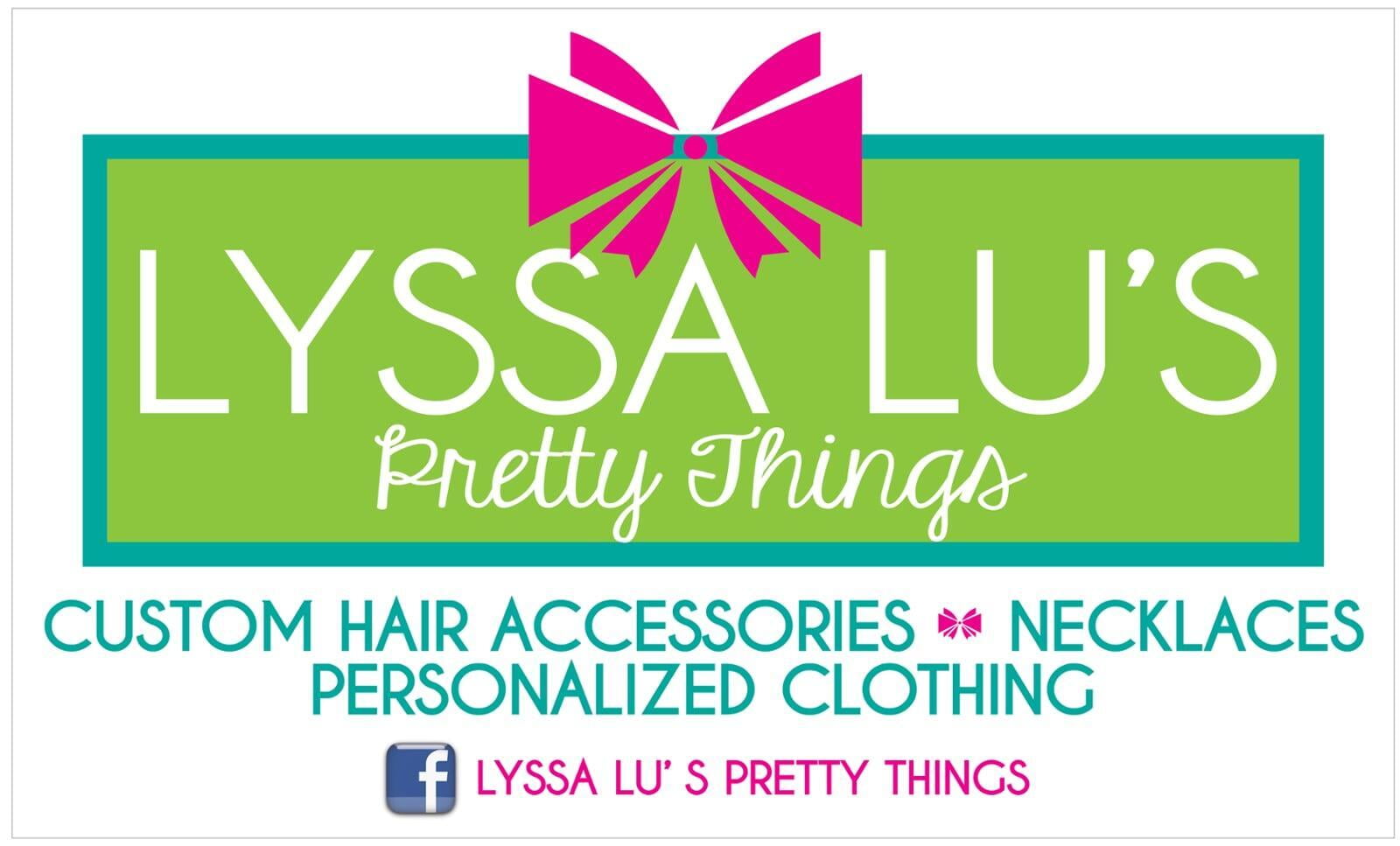 Lyssa Lu's Pretty Things Logo: Custom Hair Accessories, Necklaces, Personalized Clothing